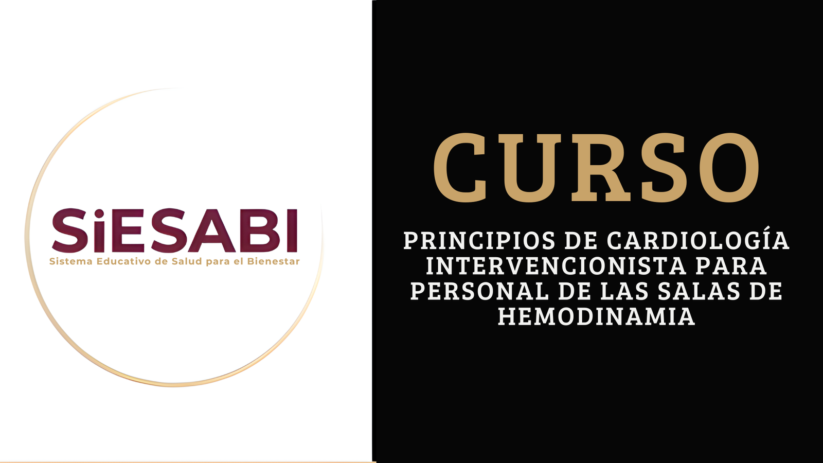 Principios de Cardiología Intervencionista para Personal de las Salas de Hemodinamia